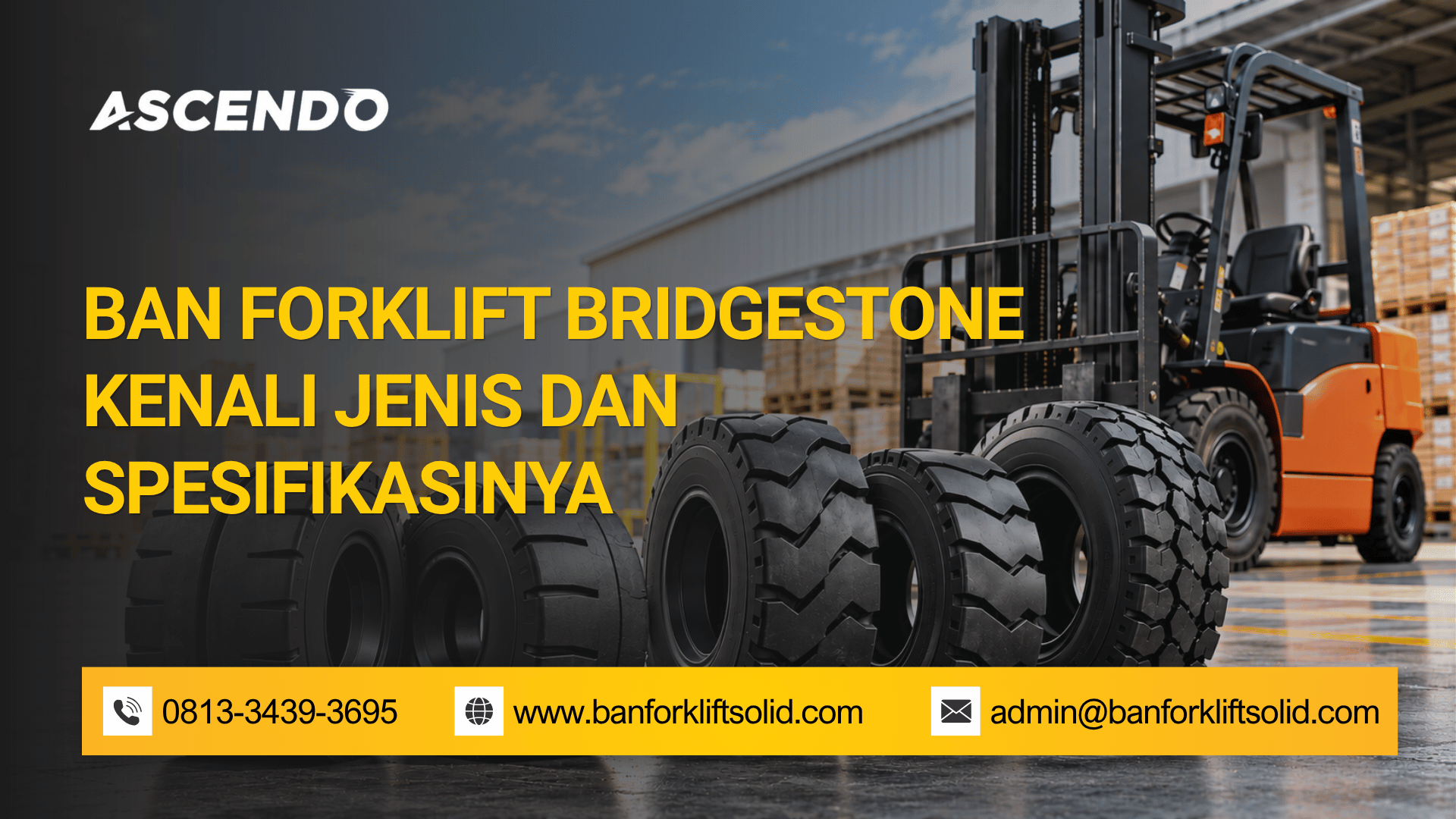 Ban Forklift Bridgestone Kenali Jenis dan Spesifikasinya